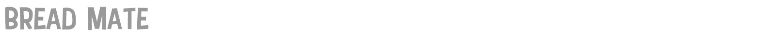 Bread Mate font preview